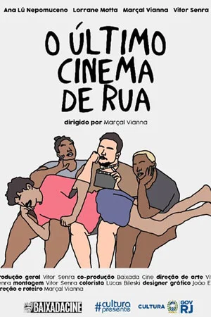Постер: O Último Cinema de Rua