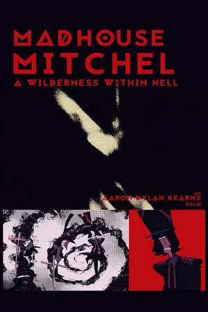 Постер: Madhouse Mitchel