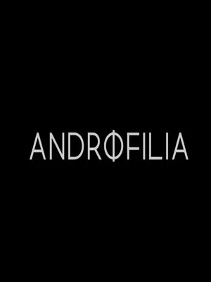 Постер: Androfilia