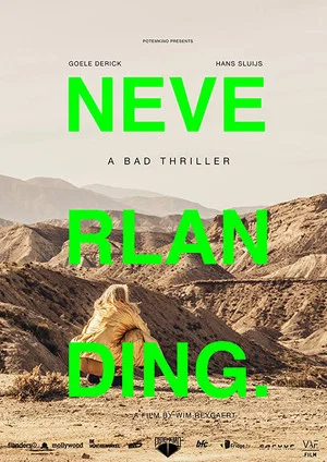 Постер: Neverlanding: A Bad Thriller