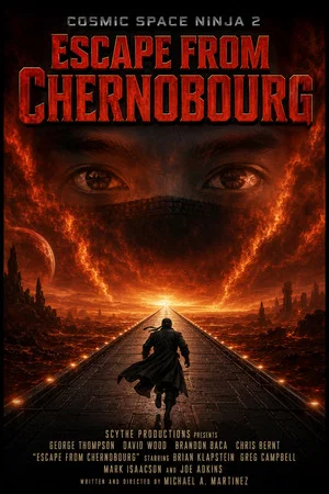 Постер: Cosmic Space Ninja 2: Escape from Chernobourg