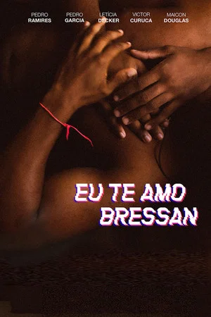 Постер: I Love You, Bressan