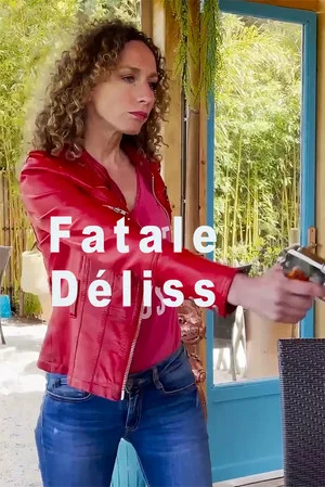 Постер: Fatale Déliss