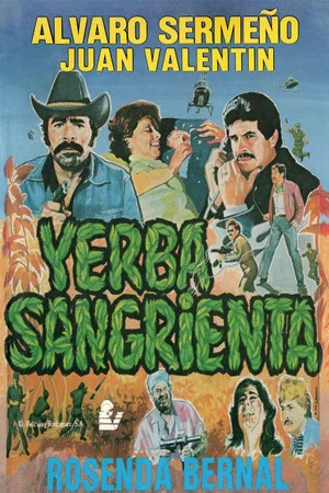 Постер: ¡Yerba Sangrienta!