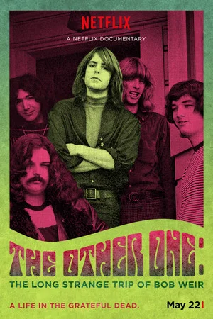 Постер: The Other One: The Long, Strange Trip of Bob Weir