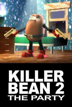 Постер: Killer Bean 2.1: The Party