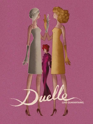 Постер: Duelle (Une Quarantaine)