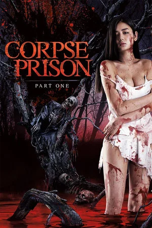 Постер: Corpse Prison: Part 1
