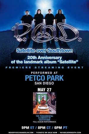 Постер: P.O.D. - Satellite Over Southtown: "Southtown" Full Album Performance