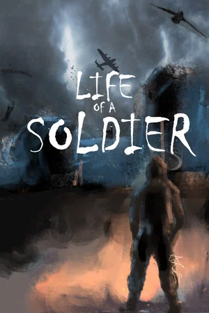 Постер: Life Of A Soldier