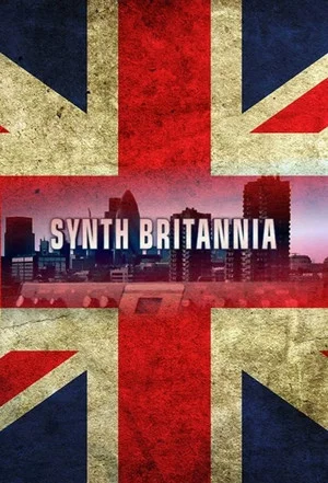 Постер: Synth Britannia at the BBC