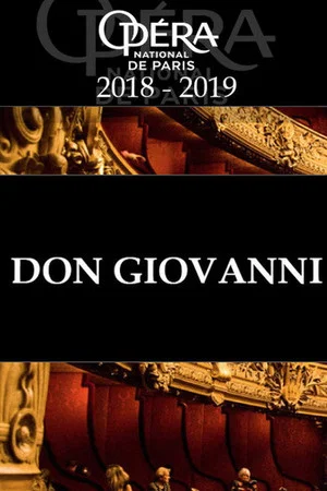 Постер: Don Giovanni - Palais Garnier - from June 8 to July 13, 2019