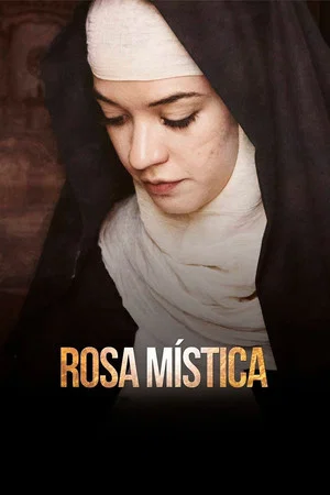 Постер: Rosa Mística, fragmentos de la melancolía