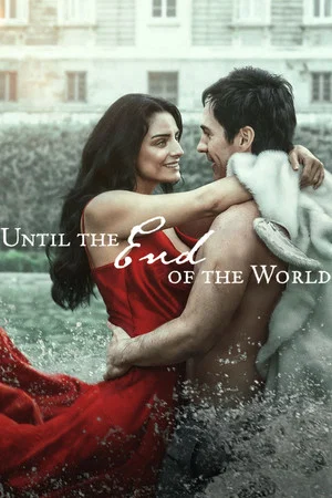Постер: Until the End of the World