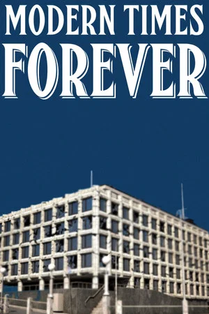 Постер: Modern Times Forever
