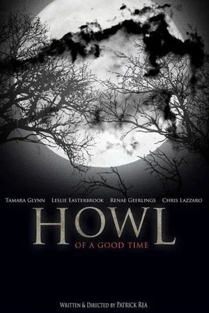 Постер: Howl of a Good Time