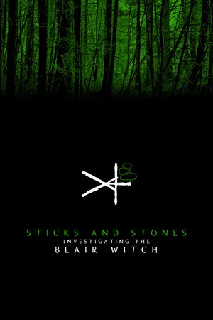 Постер: Sticks and Stones: Investigating the Blair Witch