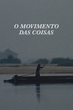 Постер: The Movement of Things