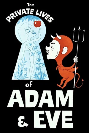 Постер: The Private Lives of Adam and Eve