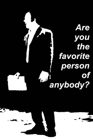 Постер: Are You the Favorite Person of Anybody?