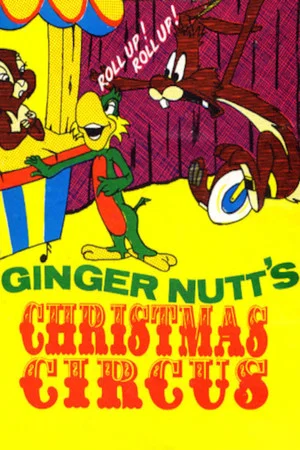 Постер: Ginger Nutt's Christmas Circus