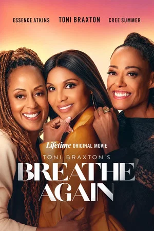Постер: Toni Braxton’s Breathe Again