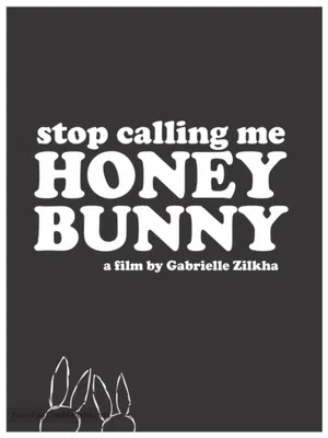 Постер: Stop Calling Me Honey Bunny