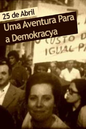 Постер: April 25 – An Adventure for Democracy