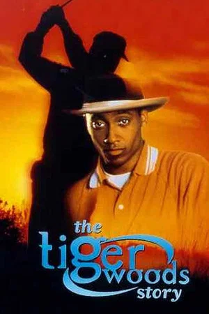 Постер: The Tiger Woods Story
