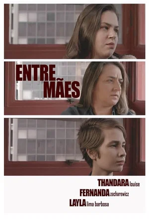 Постер: Entre Mães