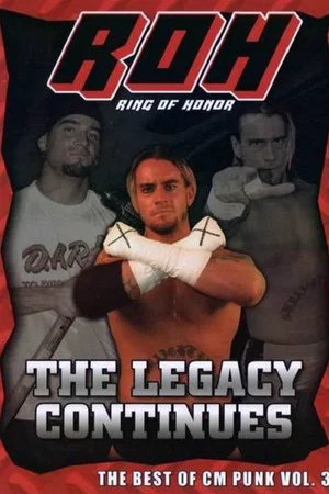 Постер: ROH: The Best of CM Punk Vol. 3 - The Legacy Continues
