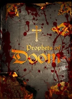Постер: Prophets of Doom
