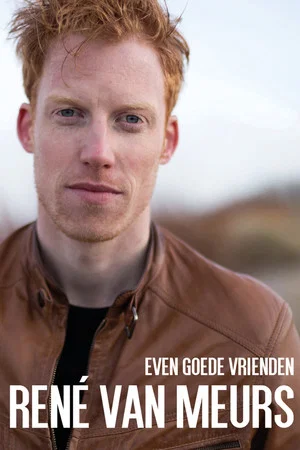 Постер: René van Meurs: Even Goede Vrienden