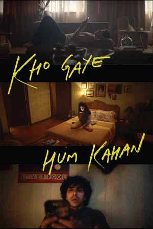 Постер: Kho Gaye Hum Kahan