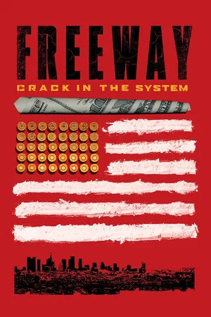 Постер: Freeway: Crack in the System