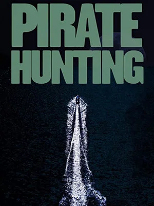 Постер: Pirate Hunting