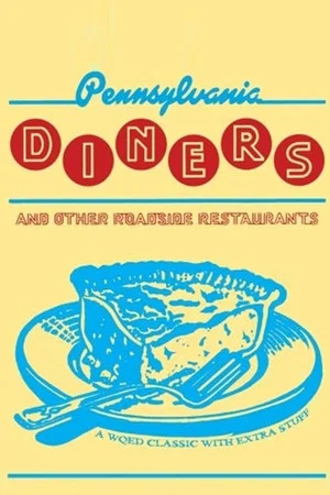 Постер: Pennsylvania Diners and Other Roadside Restaurants