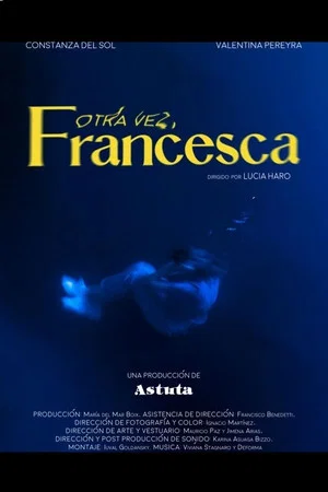 Постер: Otra vez, Francesca
