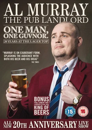 Постер: Al Murray, The Pub Landlord: One Man, One Guvnor