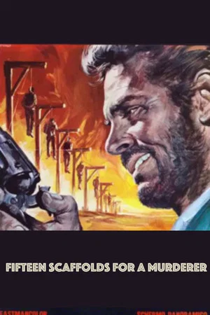 Постер: Fifteen Scaffolds for a Murderer