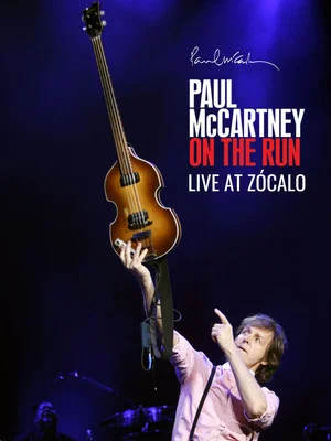 Постер: Paul McCartney Live at Zócalo