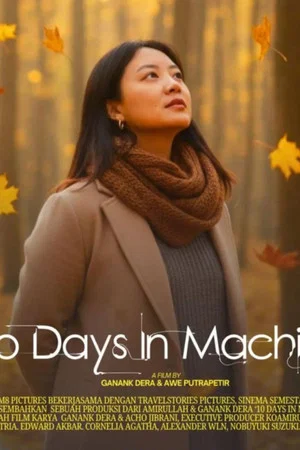 Постер: 10 Days in Machida: Ayah, Kamu di Mana?
