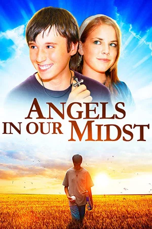 Постер: Angels in Our Midst