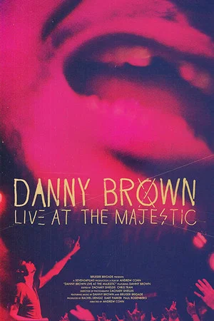 Постер: Danny Brown | Live at the Majestic