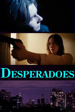 Постер: Desperadoes
