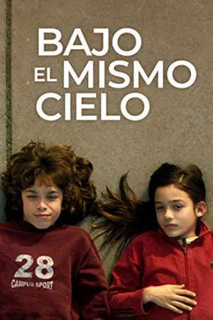 Постер: Bajo el mismo cielo