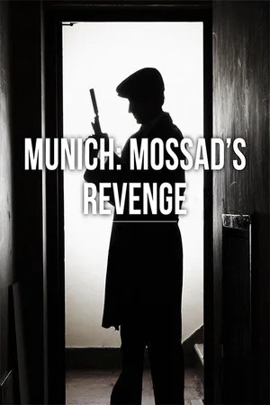 Постер: Munich: Mossad's Revenge