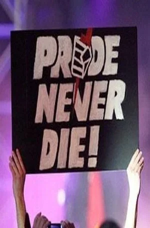 Постер: Pride Never Died