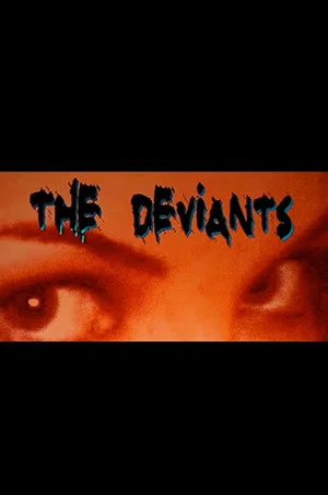 Постер: The Deviants