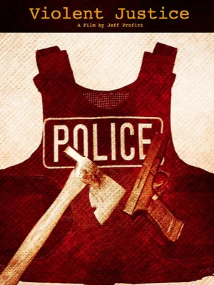 Постер: Violent Justice
